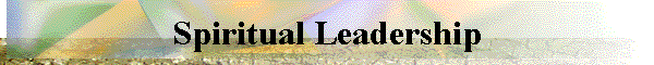  Spiritual Leadership 